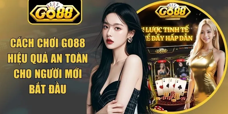 Cách Chơi Go88